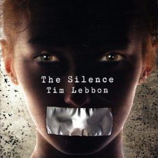 The Silence by Tim Lebbon Signed Numbered 131 of 400